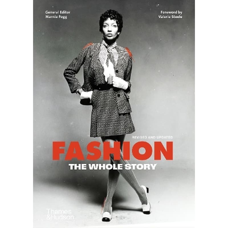 Fashion: The Whole Story