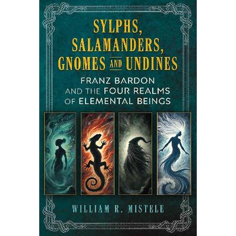 Sylphs, Salamanders, Gnomes, and Undines