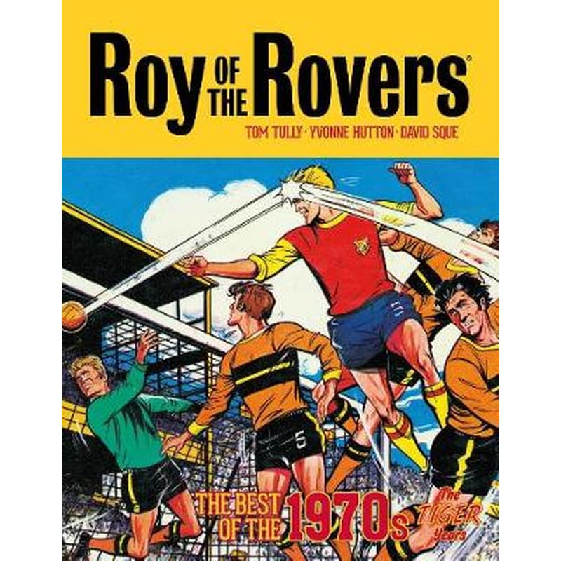 Roy of the Rovers: The Best of the 1970s - The Tiger Years φωτογραφία