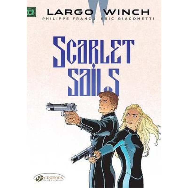 Largo Winch Vol. 18: Scarlet Sails