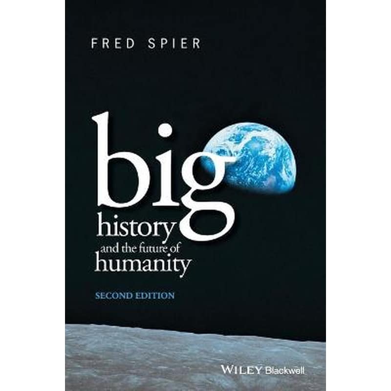 Big History and the Future of Humanity 2e