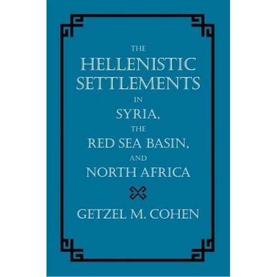 The Hellenistic Settlements in Syria, the Red Sea Basin, and North Africa image 0