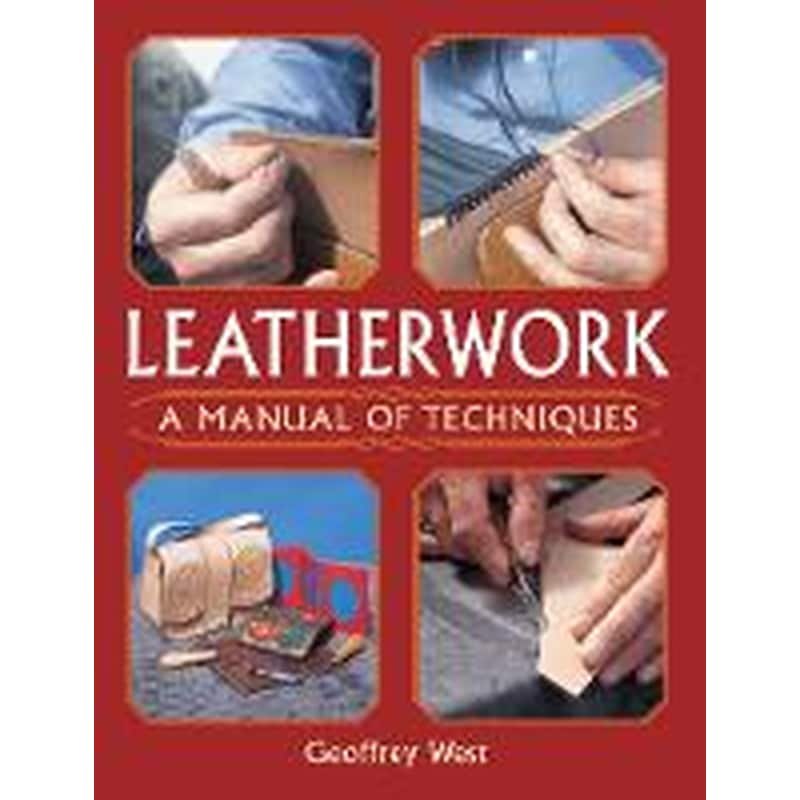 Leatherwork - A Manual of Techniques