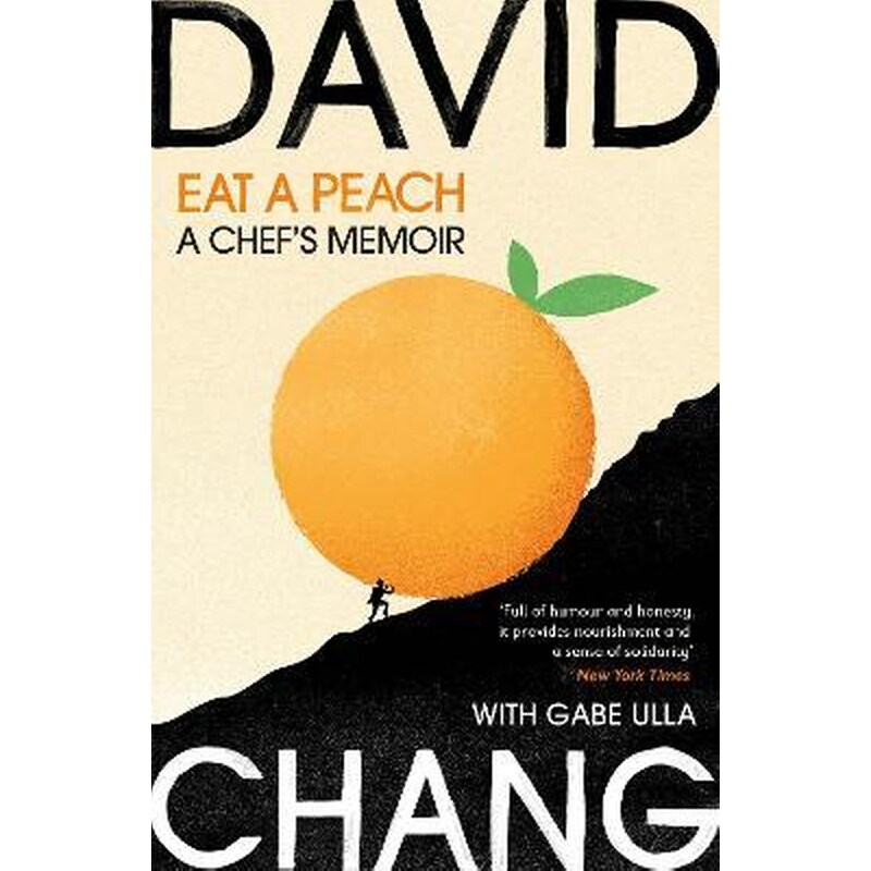 Eat A Peach: A Chefs Memoir