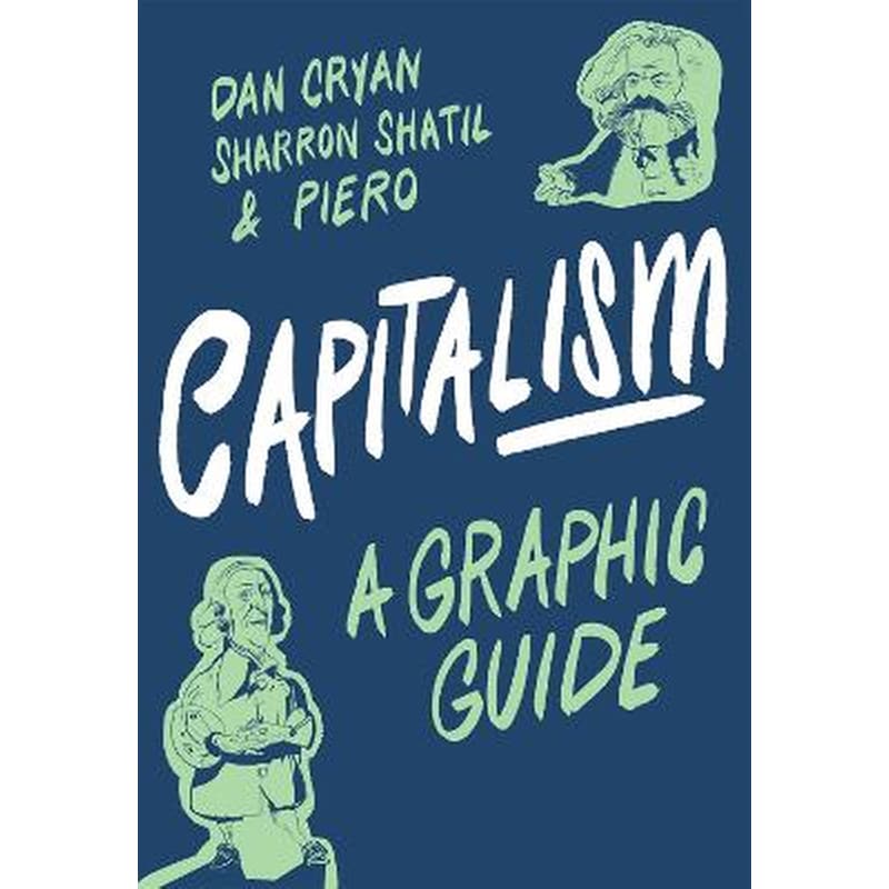 Capitalism- A Graphic Guide