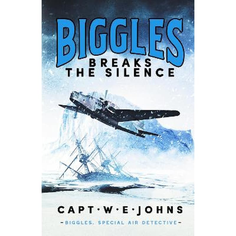 Biggles Breaks the Silence