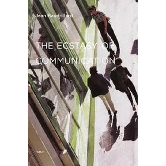 The Ecstasy of Communication image 0