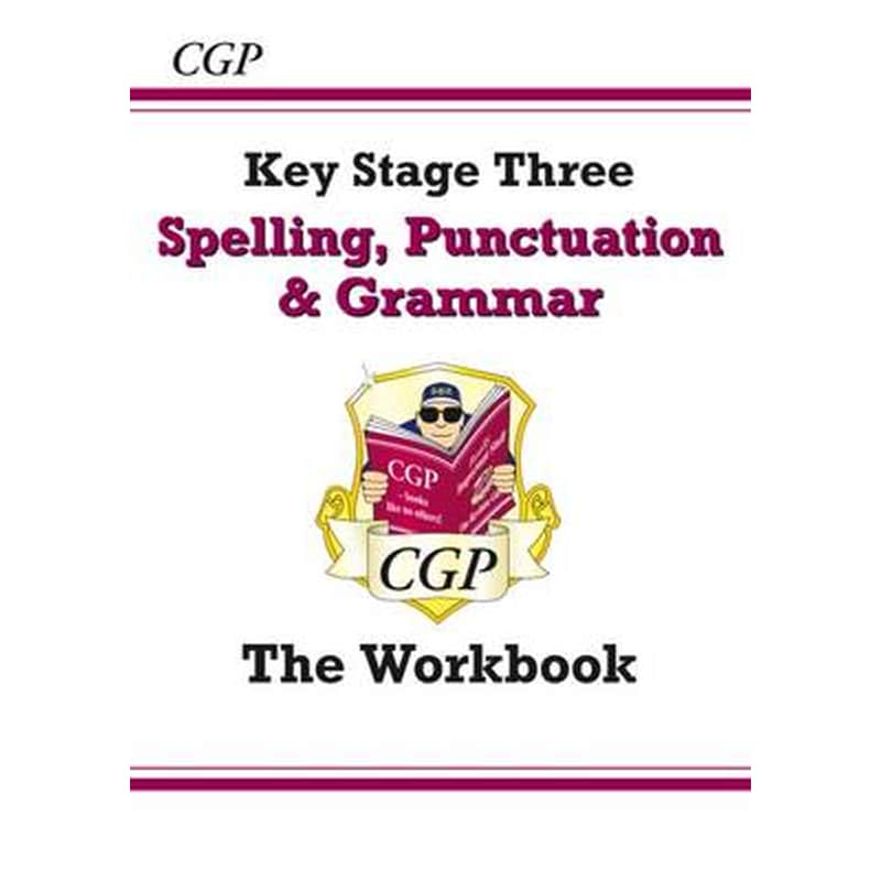 Spelling, Punctuation and Grammar for KS3 - Workbook