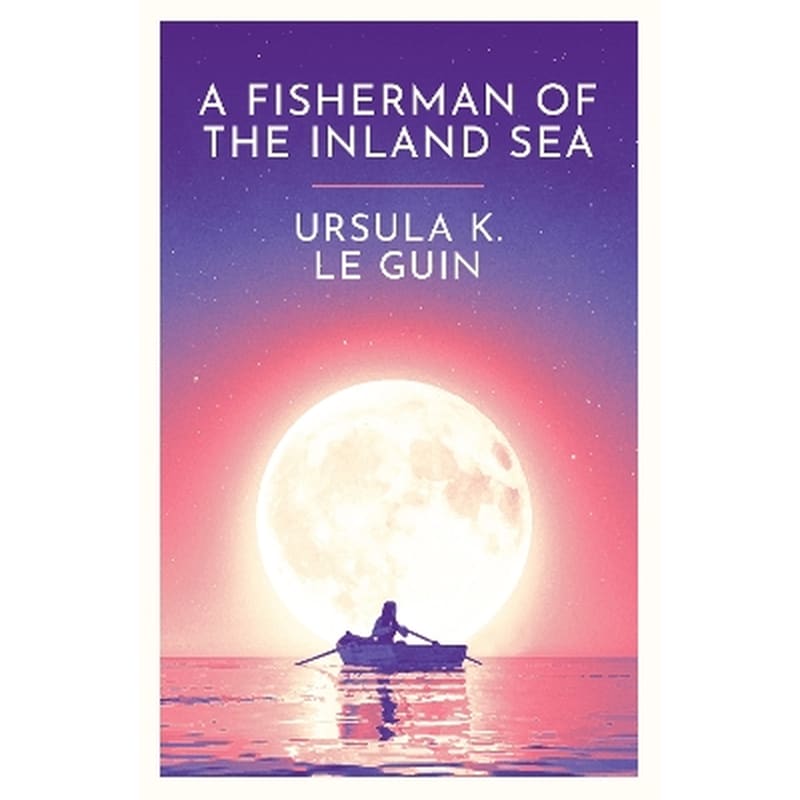 A Fisherman of the Inland Sea