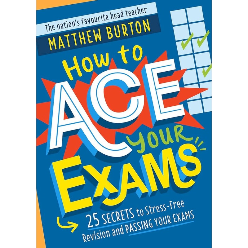 How To Ace Your Exams
