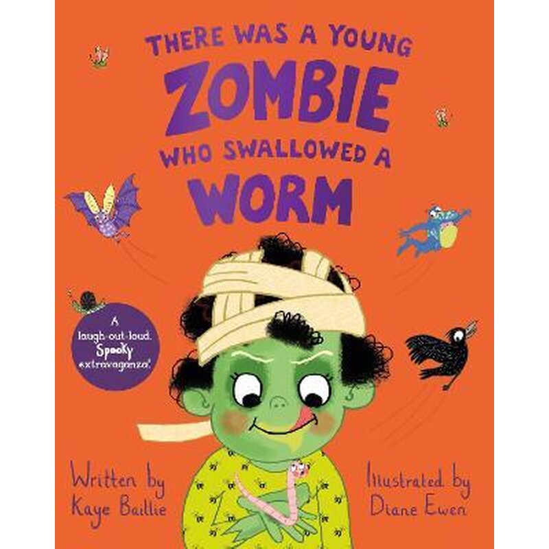 There Was a Young Zombie Who Swallowed a Worm : Hilarious for Halloween!