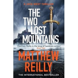 The Two Lost Mountains : An Action-Packed Jack West Thriller