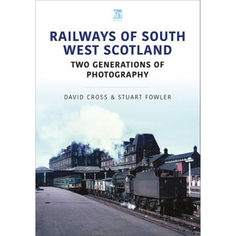 Railways of South and West Scotland