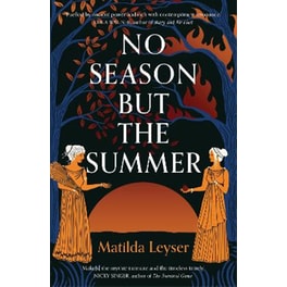 No Season but the Summer