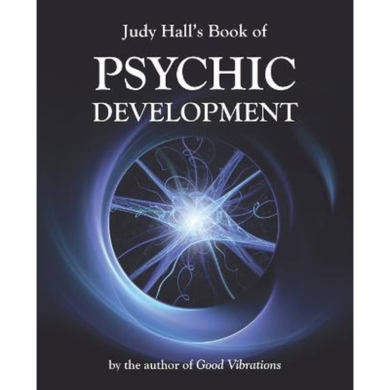 Judy Halls Book of Psychic Development