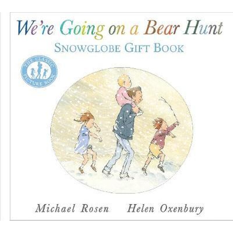 Were Going on a Bear Hunt: Snowglobe Gift Book