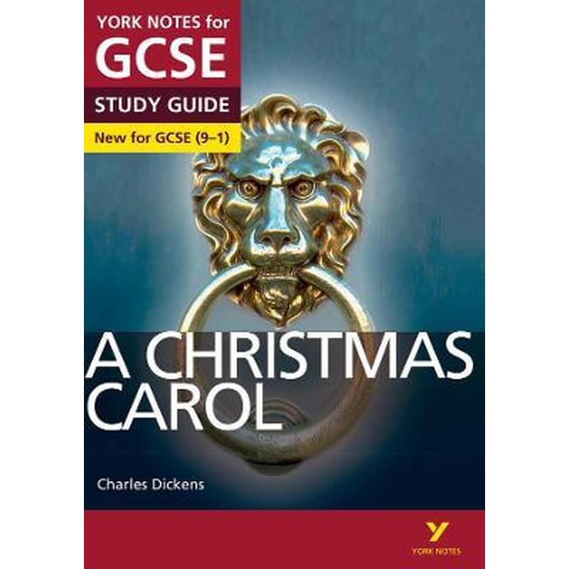 A Christmas Carol STUDY GUIDE: York Notes for GCSE (9-1): - everything you need to catch up, study and prepare for 2022 and 2023 assessments and exams