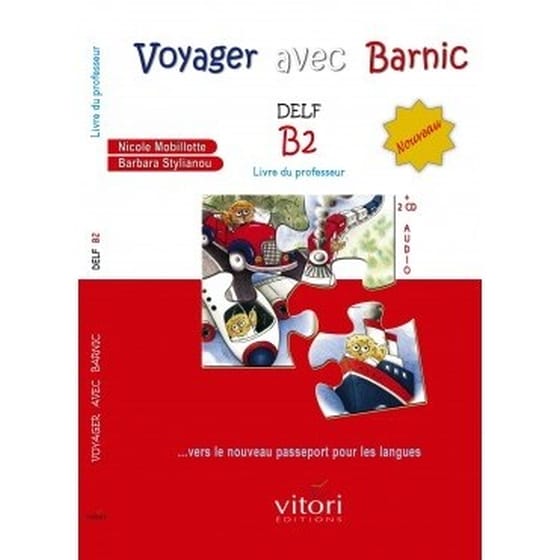Voyager Avec Barnic, Delf B2, Livre du Professeur image 0