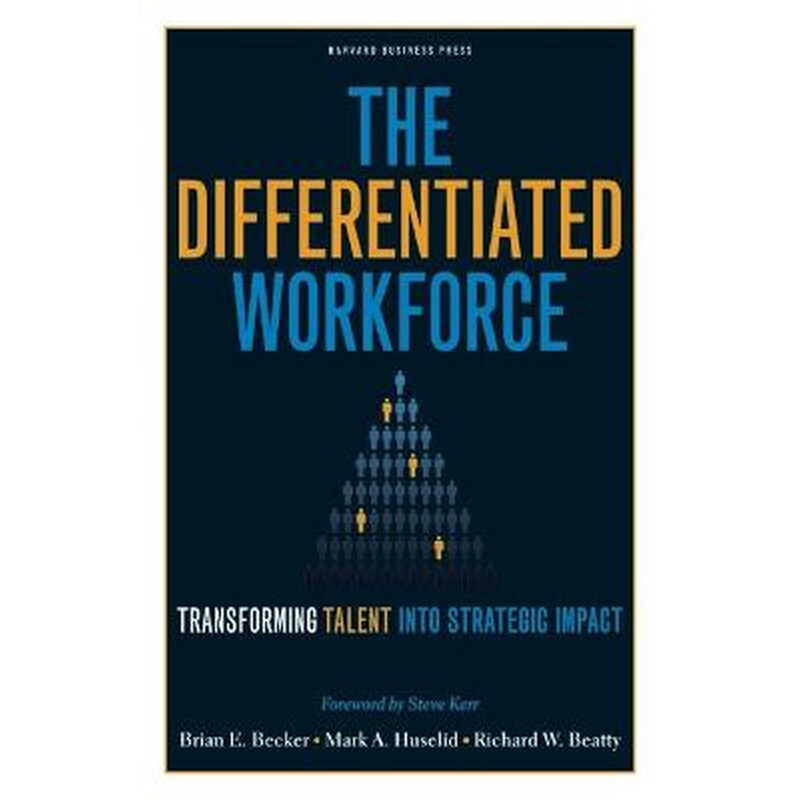 The Differentiated Workforce