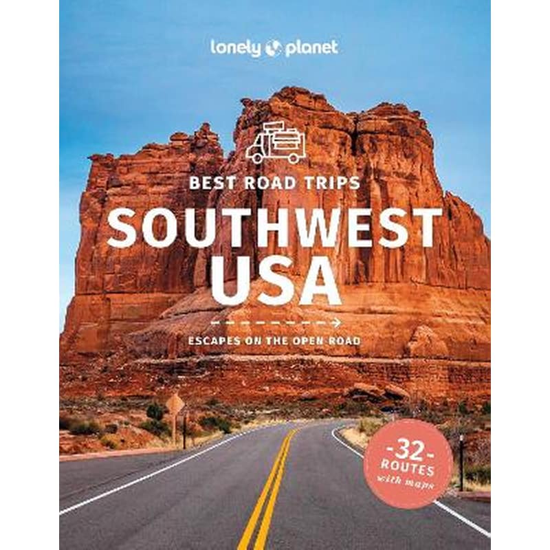 Lonely Planet Best Road Trips Southwest USA