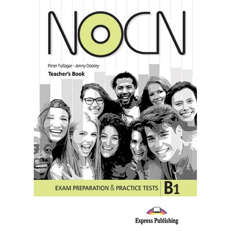 Preparation Practice Tests for NOCN Exam B2 Teacher s Book