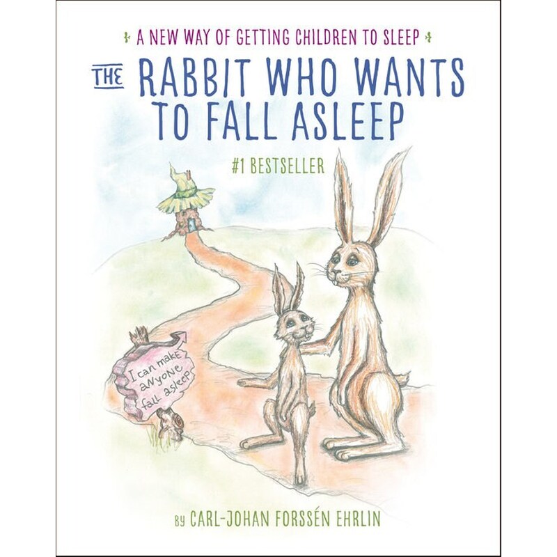 The Rabbit Who Wants to Fall Asleep