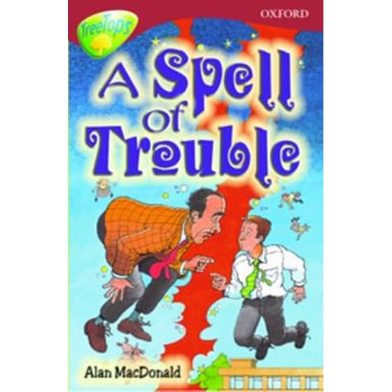 Oxford Reading Tree: Level 15: Treetops Stories: A Spell of Trouble image 0
