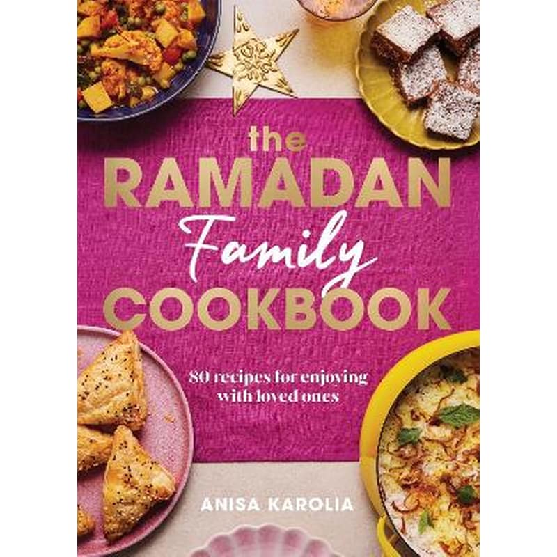 The Ramadan Family Cookbook