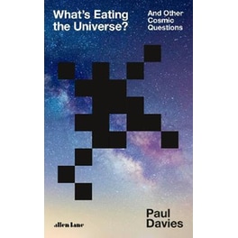 What's Eating the Universe?