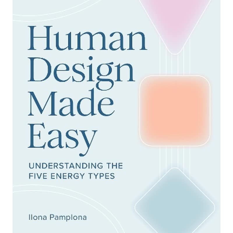Human Design Made Easy