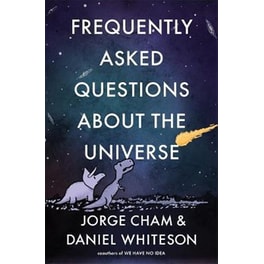 Frequently Asked Questions About the Universe