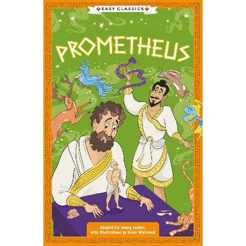 Greek Classics: Prometheus (Easy Classics)