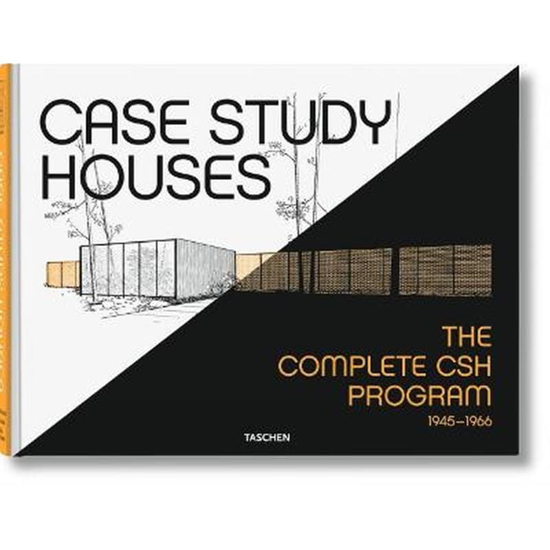 Case Study Houses. The Complete CSH Program 1945-1966
