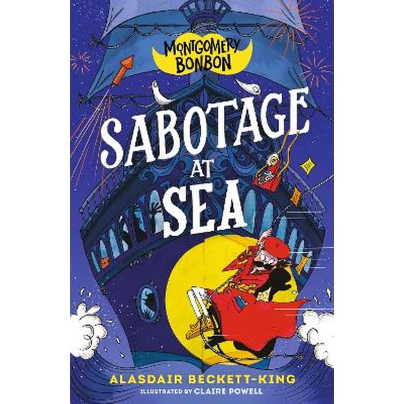 Montgomery Bonbon: Sabotage at Sea