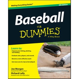 Baseball For Dummies, 4th Edition
