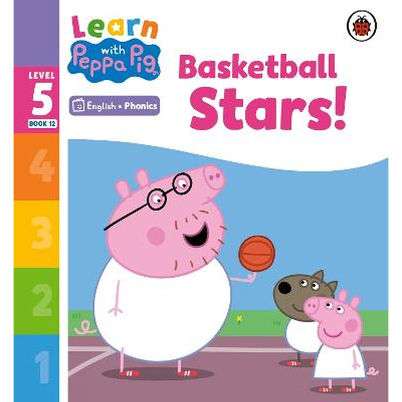 Learn with Peppa Phonics Level 5 Book 12 - Basketball Stars! (Phonics Reader)
