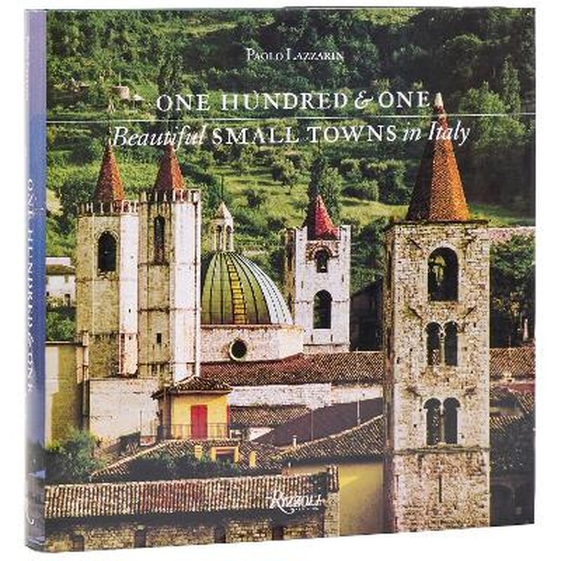 One Hundred and One Beautiful Small Towns in Italy