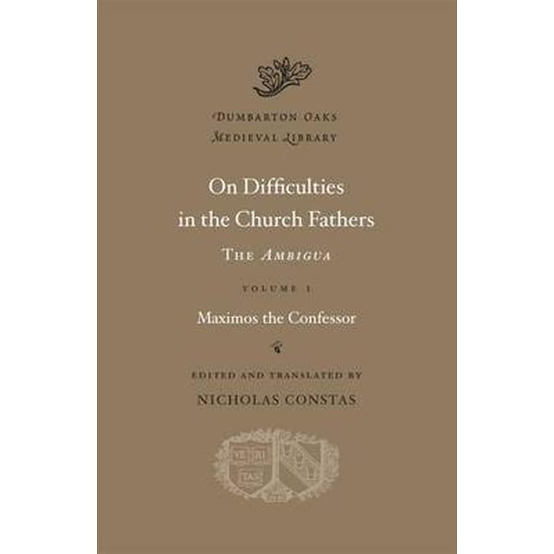 On Difficulties in the Church Fathers: The Ambigua