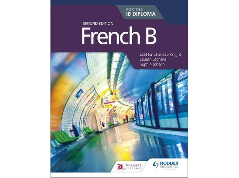 French B for the IB Diploma Second Edition