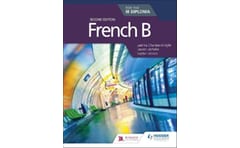 French B for the IB Diploma Second Edition