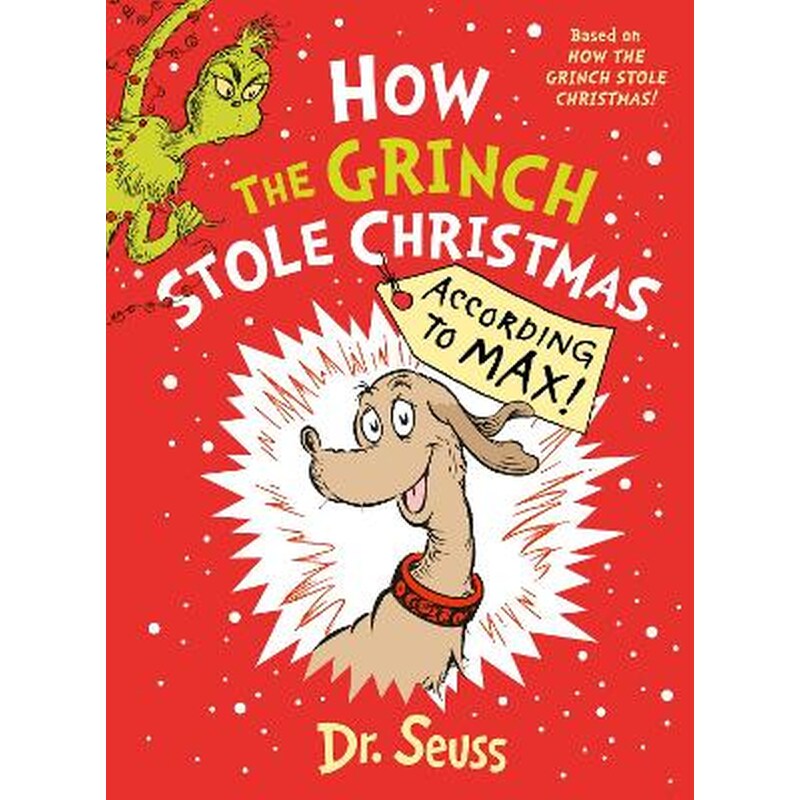 How the Grinch Stole Christmas… According to Max!