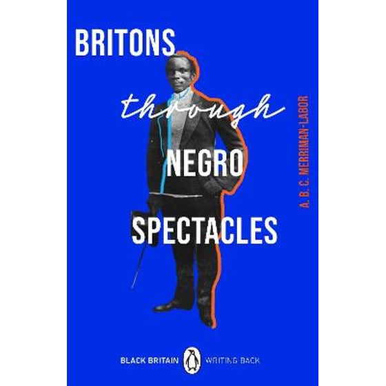 Britons Through Negro Spectacles image 0
