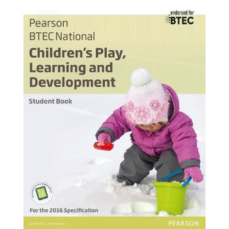BTEC National Childrens Play, Learning and Development Student Book