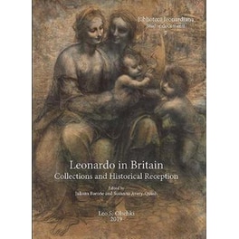 Leonardo in Britain- Collections and Historical Reception