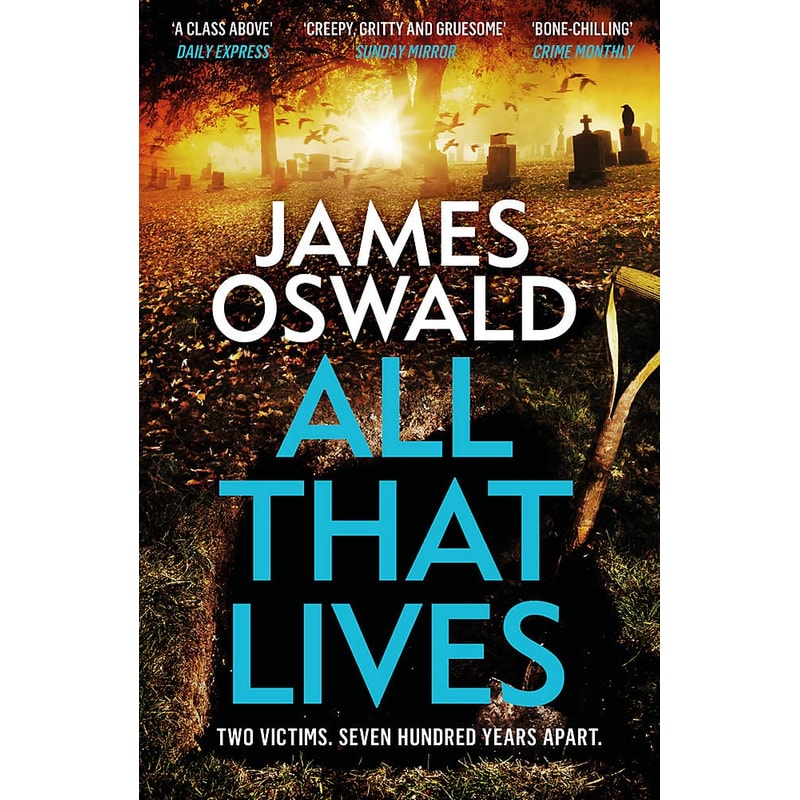 All That Lives: the gripping new thriller from the Sunday Times bestselling author