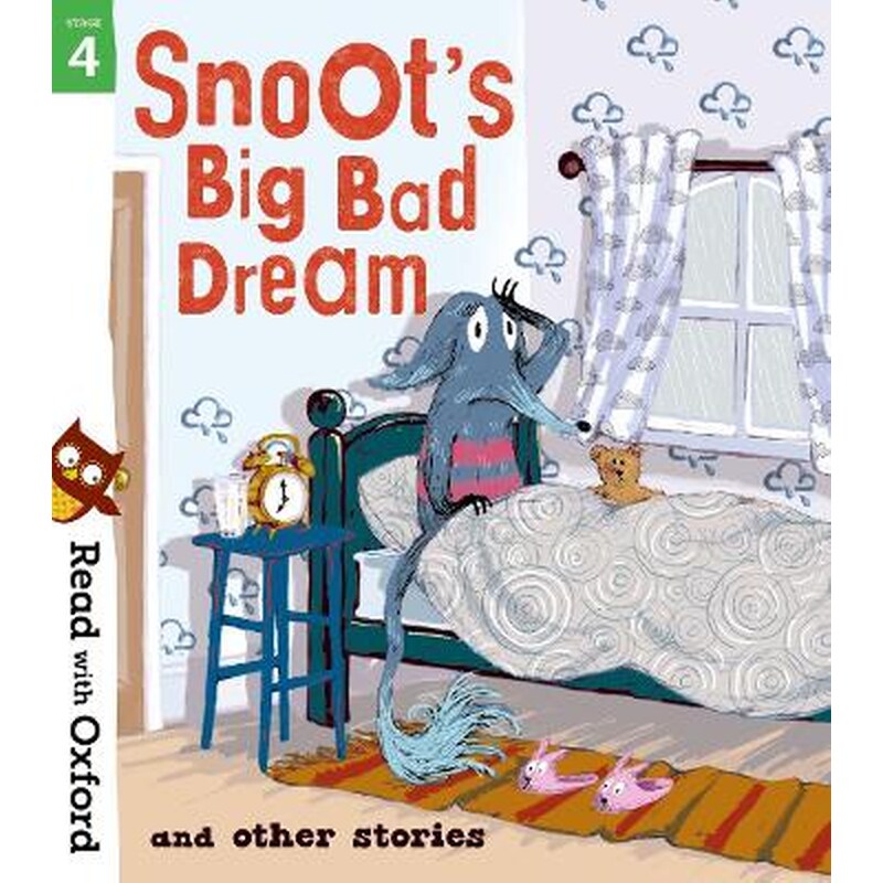 Read with Oxford: Stage 4: Snoots Big Bad Dream and Other Stories