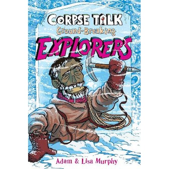Corpse Talk: Ground-Breaking Explorers image 0