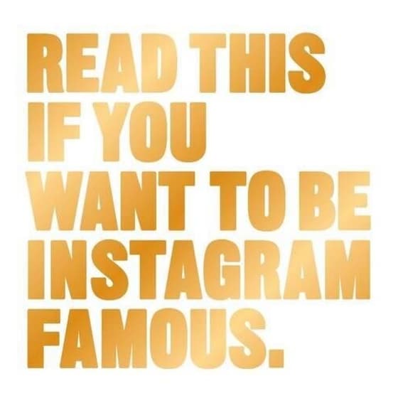 Read This If You Want to be Instagram Famous image 0