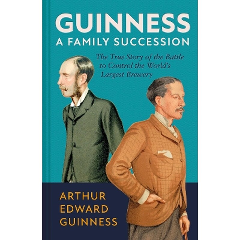 Guinness: A Family Succession