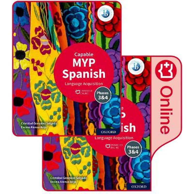 MYP Spanish Language Acquisition (Capable) Print and Enhanced Online Course Book Pack